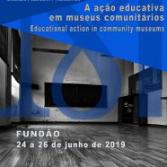 A acção educativa em museus comunitários – Seminário Internacional (chamada para comunicações)